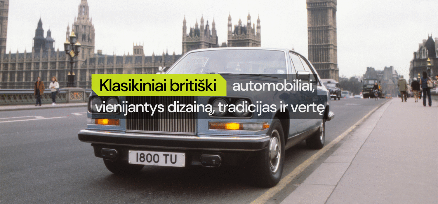 Klasikiniai britiški automobiliai, vienijantys dizainą, tradicijas ir vertę