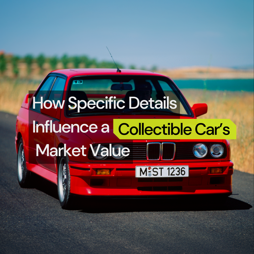 How Specific Details Influence a Collectible Car’s Market Value