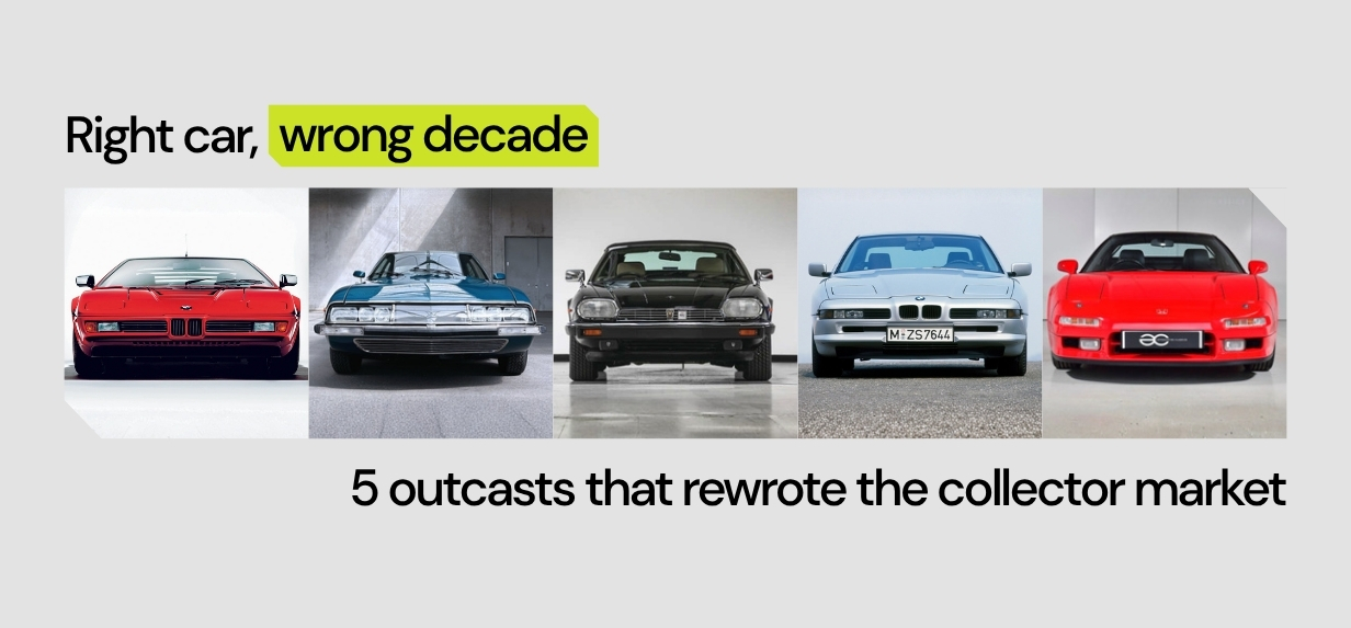 Right car, wrong decade: 5 outcasts that rewrote the collector market